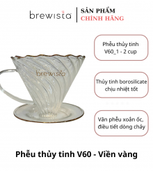Phễu lọc cà phê V60 sứ cao cấp Brewista Dripper - thủy tinh viền ánh vàng